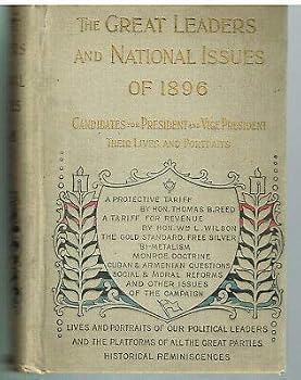 Unknown Binding Great Leaders & National Issues of 1896 1st Ed. 1896 Rare Antique Book! $ Book