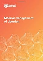 Medical Management of Abortion 9241550406 Book Cover