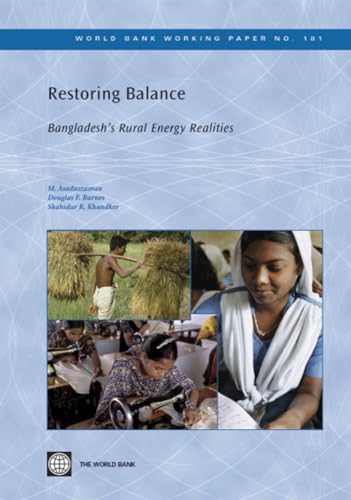 Restoring Balance: Bangladesh's Rural Energy Realities (181) (World Bank Working Papers)