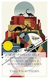 The Ultimate Lost Worlds Omnibus – 3 Classic Action & Adventure Fantasies: Enriched edition. The Transient...