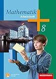  Mathematik - Arbeitshefte mit interaktiven Übungen. Hessen Niedersachsen Nordrhein-Westfalen: Arbeitsheft 8 HE, NDS, NRW mit interaktiven Übungen - Ausgabe 2014 für die Sekundarstufe 1