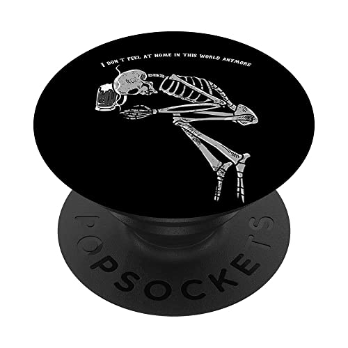 Esqueleto No Me Siento Como En Casa Este Mundo Divertido Goth Halloween PopSockets PopGrip Intercambiable