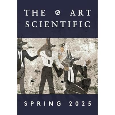 THE ART SCIENTIFIC: Spring 2025: Twelve Essays