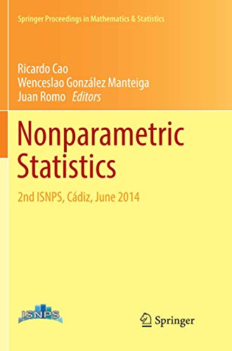 Nonparametric Statistics: 2nd ISNPS, Cádiz, June 2014 (Springer Proceedings in Mathematics & Statistics, 175)