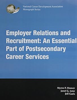 Hardcover Employer Relations and Recruitment: An Essential Part of Postsecondary Career Services Book