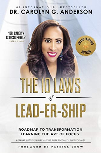 The 10 Laws of Lead-er-SHIP: Roadmap to Transformation (Life on Purpose)