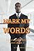 Produktbild Mark My Words: A Christopher Family Novel Book 2 (A Christopher Family Novel, 2, Band 2)