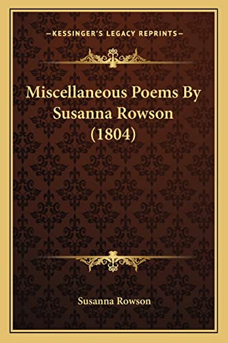 Miscellaneous Poems By Susanna Rowson (1804)