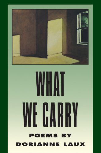 What We Carry (By: Dorianne Laux)