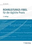 nitschewo after passion  Rohrleitungs-Fibel: für die tägliche Praxis