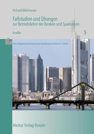 Amazon.com: Fallstudien und Übungen zur Betriebslehre der Banken und ...