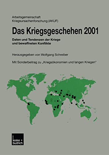 Das Kriegsgeschehen 2001: Daten und Tendenzen der Kriege und bewaffneten Konflikte (German Edition)