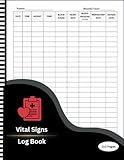 Vital Signs Log Book: Daily personal Health Monitoring Journal and Medical Records Notebook for Track Weight , Temperature , Blood Sugar , Heart rate ... rate , oxygen Level , Black Background