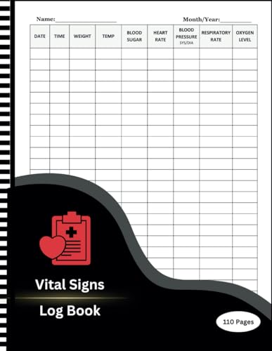 Vital Signs Log Book: Daily personal Health Monitoring Journal and Medical Records Notebook for Track Weight , Temperature , Blood Sugar , Heart rate ... rate , oxygen Level , Black Background