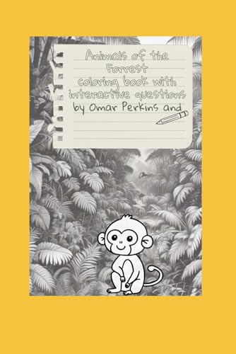 Animals of the Forrest coloring book: With interactive questions