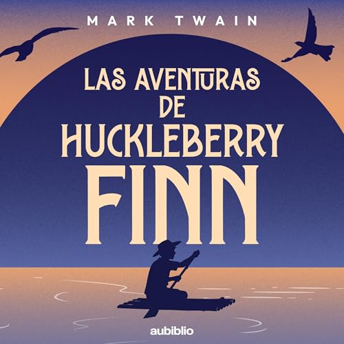 『Las Aventuras de Huckleberry Finn』のカバーアート