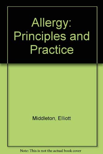 Allergy: Principles and practice 0801632145 Book Cover