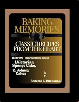 Paperback BAKING MEMORIES: CLASSIC RECIPES FROM THE HEART Book