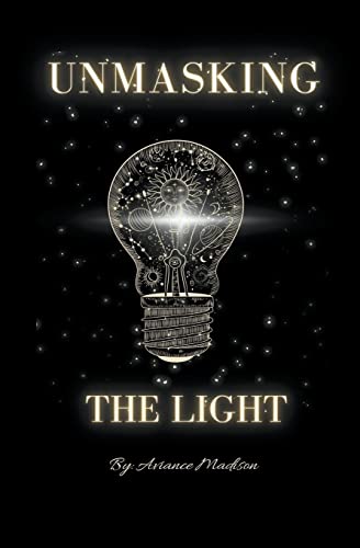 Unmasking The Light