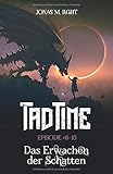  Das Erwachen der Schatten (Tad Time #6–10)