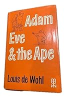 Adam, Eve, and the Ape B0007DX2LE Book Cover