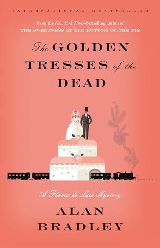 The Golden Tresses of the Dead (Flavia de Luce)