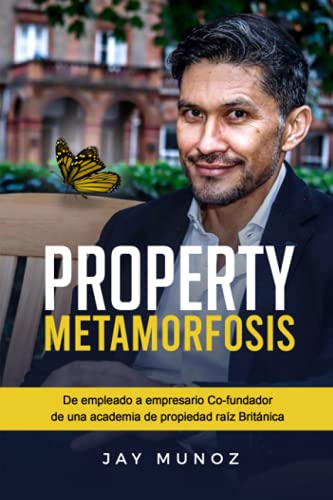 Property Metamorfosis: De empleado a empresario Co-fundador de una academia