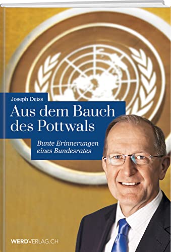 Aus dem Bauch des Pottwals: Bunte Erinnerungen eines Bundesrats
