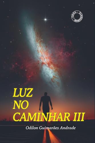 Luz No Caminhar Iii (Portuguese Edition)
