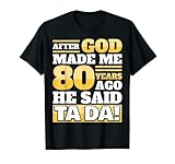 After God Made Me He Said TA DA!