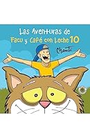 Las aventuras de Facu y Café con Leche 10 9500769182 Book Cover