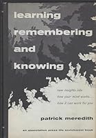 Learning, Remembering and Knowing. B000M68144 Book Cover