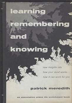 Hardcover Learning, Remembering and Knowing. Book