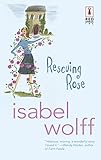 Rescuing Rose (Red Dress Ink (Numbered Paperback))