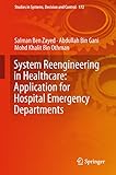 System Reengineering in Healthcare: Application for Hospital Emergency Departments (Studies in Systems, Decision and Control Book 172)