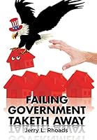 Failing Government Taketh Away 1503513378 Book Cover