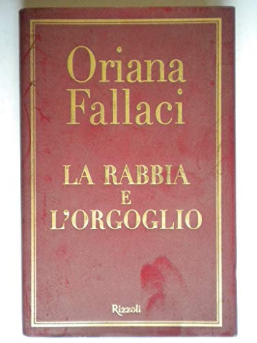 La rabbia e l'orgoglio