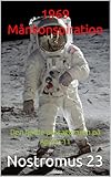  1969 Månkonspiration: Den fjärde passageraren på Apollo 11 (Swedish Edition)