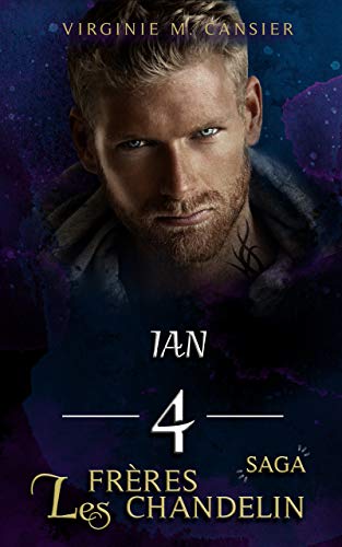 Télécharger Saga des frères Chandelin : Ian: renaissance Livre eBook France