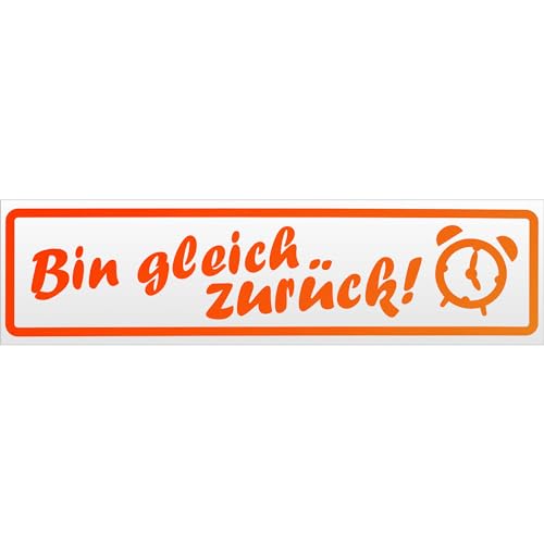 Kiwistar Bin gleich zurück Magnetschild 30cm Neonorange