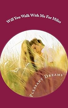 Paperback Will You Walk With Me For Miles Book