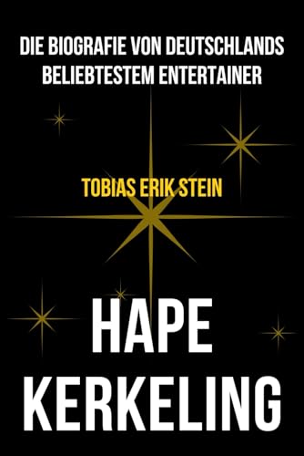Preisvergleich Produktbild Hape Kerkeling: Die Biografie von Deutschlands beliebtestem Entertainer