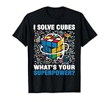 I Solve Cubes Superpower Funny Speed Cubing Boys Girls Kids T-Shirt