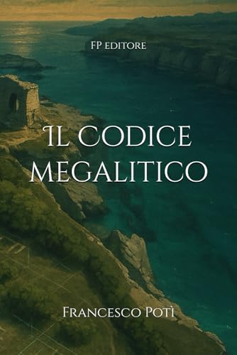  Il codice Megalitico