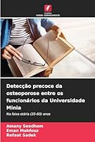 Detecção precoce da osteoporose entre os funcionários da Universidade Minia (Portuguese Edition) 6207838297 Book Cover