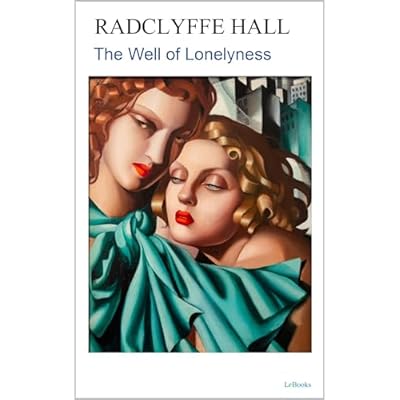 The Well of Lonelyness - Radclyffe Hall