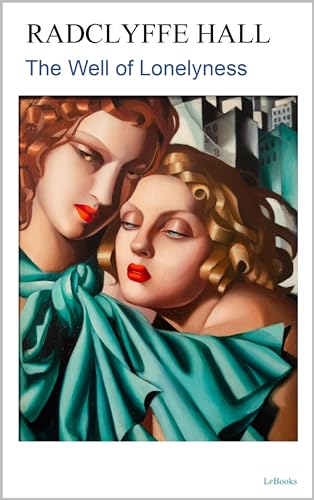 The Well of Lonelyness - Radclyffe Hall