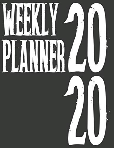 Weekly Planner 2020: Scheduler Calendar January till December 2020 ...
