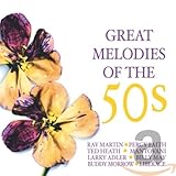  Great Melodies Of The 50s