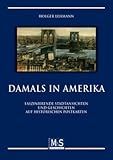  Damals in Amerika - Faszinierende Stadtansichten auf historischen Postkarten: (Autorentitel)